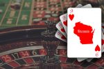 Wisonsin Gambling Laws for Different Types of Casinos